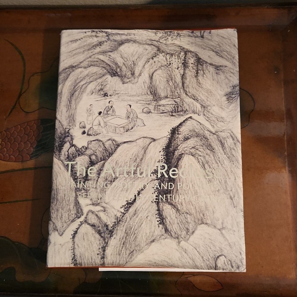 The Artful Recluse Painting Poetry and Politics in the Seventeenth Century China